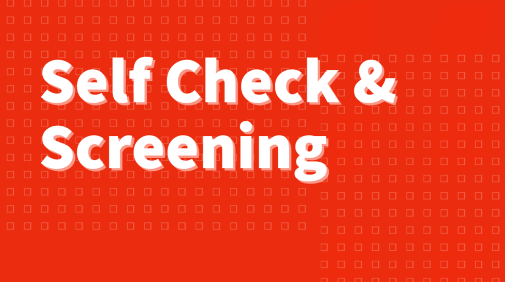 Self-Check and Screening
